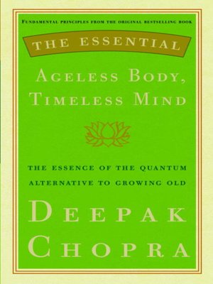 cover image of The Essential Ageless Body, Timeless Mind